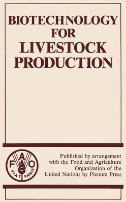 Biotechnology for Livestock Production / Edition 1