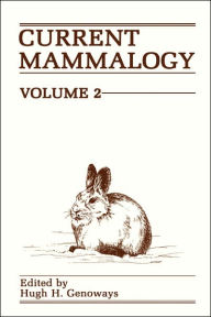 Title: Current Mammalogy, Author: H. H. Genoways