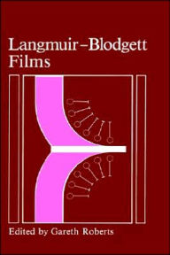 Title: Langmuir-Blodgett Films / Edition 1, Author: G. Roberts