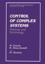 Control of Complex Systems: Methods and Technology