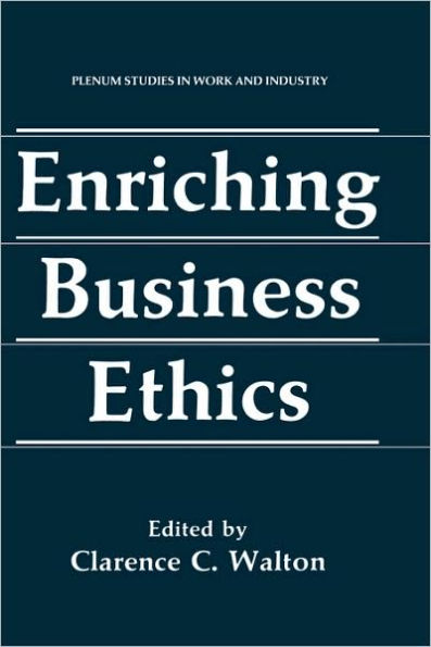 Enriching Business Ethics / Edition 1