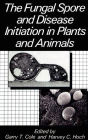 The Fungal Spore and Disease Initiation in Plants and Animals