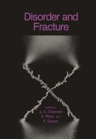 Title: Disorder and Fracture / Edition 1, Author: J.C. Charmet