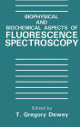 Biophysical and Biochemical Aspects of Fluorescence Spectroscopy
