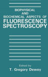 Alternative view 3 of Biophysical and Biochemical Aspects of Fluorescence Spectroscopy