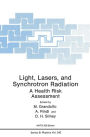 Light, Lasers, and Synchrotron Radiation: A Health Risk Assessment / Edition 1