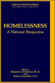Title: Homelessness: A National Perspective / Edition 1, Author: Marjorie J. Robertson