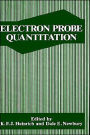 Electron Probe Quantitation / Edition 1