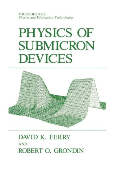 Physics of Submicron Devices