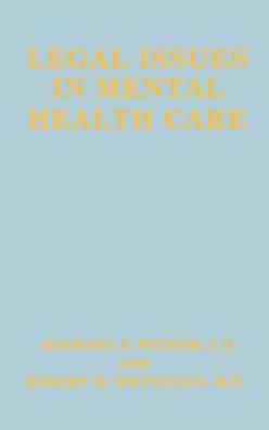 Legal Issues in Mental Health Care / Edition 1