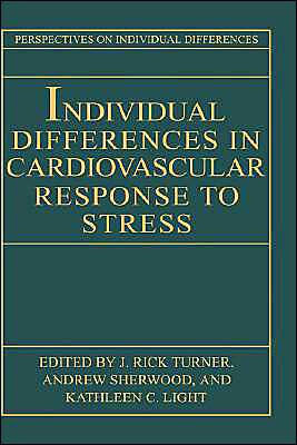 Individual Differences in Cardiovascular Response to Stress / Edition 1