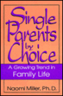 Single Parents By Choice