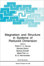 Magnetism and Structure in Systems of Reduced Dimension / Edition 1