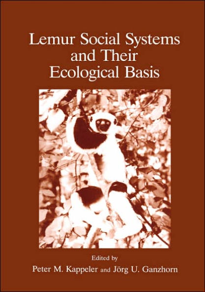 Lemur Social Systems and Their Ecological Basis / Edition 1