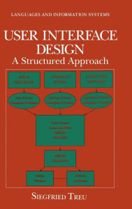 Title: User Interface Design: A Structured Approach, Author: Siegfried Treu