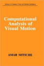 Computational Analysis of Visual Motion / Edition 1