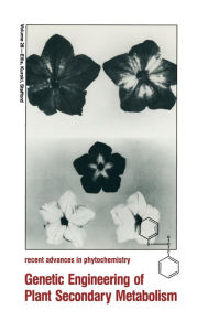 Title: Genetic Engineering of Plant Secondary Metabolism, Author: B. E. Ellis