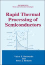 Rapid Thermal Processing of Semiconductors / Edition 1