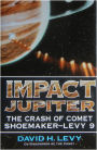 Impact Jupiter: The Crash of Comet Shoemaker-Levy 9