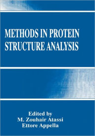 Title: Methods in Protein Structure Analysis / Edition 1, Author: M. Zouhair Atassi