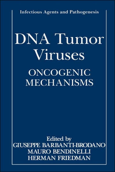 DNA Tumor Viruses: Oncogenic Mechanisms / Edition 1