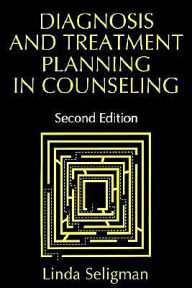 Diagnosis and Treatment Planning in Counseling / Edition 2