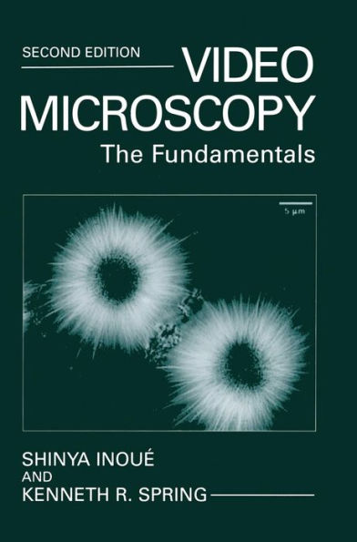 Video Microscopy: The Fundamentals