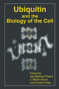 Title: Ubiquitin and the Biology of the Cell / Edition 1, Author: Jan-Michael Peters