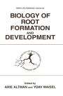 Biology of Root Formation and Development