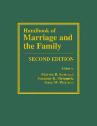 Handbook of Marriage and the Family / Edition 2