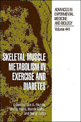 Skeletal Muscle Metabolism in Exercise and Diabetes / Edition 1