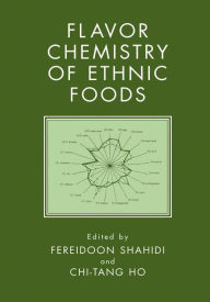 Title: Flavor Chemistry of Ethnic Foods, Author: Fereidoon Shahidi