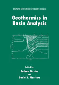 Title: Geothermics in Basin Analysis / Edition 1, Author: Andrea Fïrster
