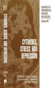 Title: Cytokines, Stress, and Depression / Edition 1, Author: Robert Dantzer