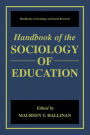 Handbook of the Sociology of Education / Edition 1