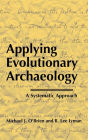 Applying Evolutionary Archaeology: A Systematic Approach / Edition 1