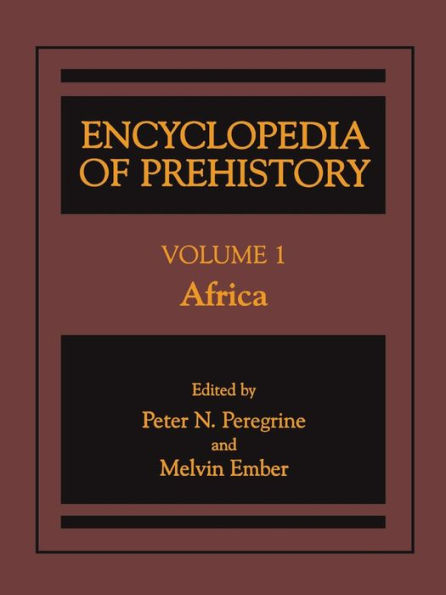 Encyclopedia of Prehistory: Volume 1: Africa