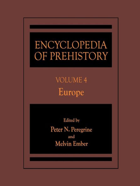 Encyclopedia of Prehistory: Volume 4: Europe