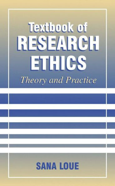 Textbook of Research Ethics: Theory and Practice / Edition 1