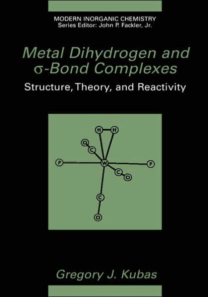 Metal Dihydrogen and ?-Bond Complexes / Edition 1