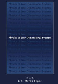 Title: Physics of Low Dimensional Systems / Edition 1, Author: J.L. Morïn-Lïpez