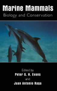 Title: Marine Mammals: Biology and Conservation, Author: Peter G. H. Evans