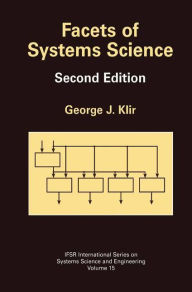 Title: Facets of Systems Science / Edition 2, Author: George J. Klir