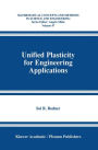 Unified Plasticity for Engineering Applications / Edition 1