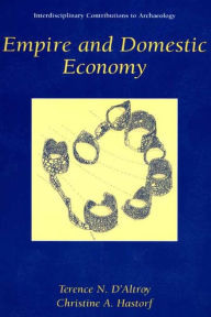 Title: Empire and Domestic Economy, Author: Terence N. D'Altroy