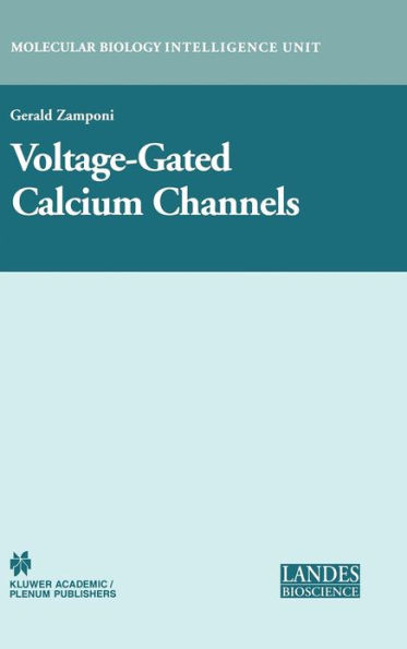 Voltage-Gated Calcium Channels / Edition 1