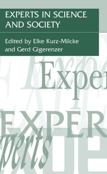 Experts in Science and Society / Edition 1