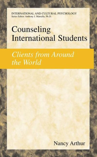 Counseling International Students: Clients from Around the World / Edition 1