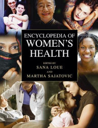 Title: Encyclopedia of Women's Health, Author: Sana Loue