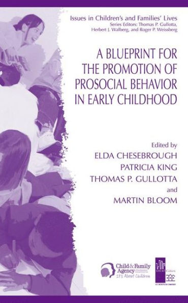 A Blueprint for the Promotion of Pro-Social Behavior in Early Childhood